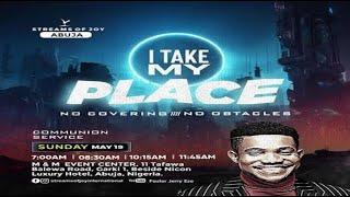 I TAKE MY PLACE [SECOND SERVICE - 19TH MAY 2024]
