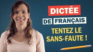 Dictée De Français - Tentez le sans-faute !