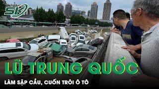 Người Dân Trung Quốc Khốn Khổ Vì Lũ Lụt: Đứng Nhìn Ô Tô Bị Cuốn Trôi, Cầu Sập Tan Tành | SKĐS