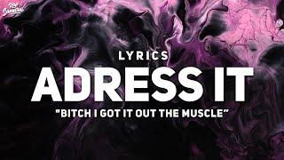 LPB Poody - Address It (Lyrics) | "bitch i got it out the muscle, you wanna fight i wanna tussle"