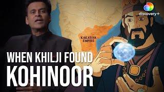 Malik Kafur's Kohinoor Conquest! | The Secrets of Kohinoor, | Discovery Plus+ India