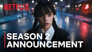 Wednesday Addams | Season 2 Announcement | Netflix