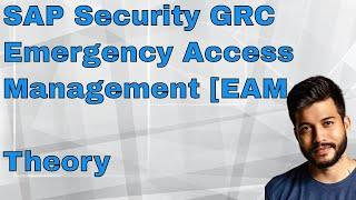 SAP Security GRC EAM Theory