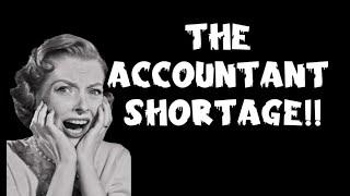 Why Is There An Accountant Shortage?