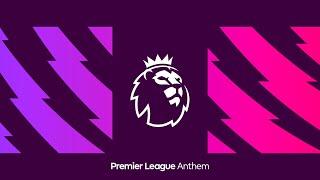 The Official Premier League Anthem (Official Audio)