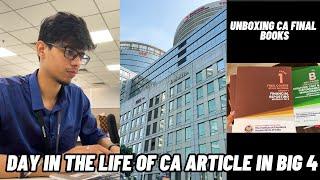 A day in the life of CA article in BIG 4| CA articleship in big 4 | Unboxing CA final books | CA