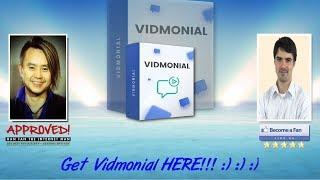 Vidmonial Sales Video - get *BEST* Bonus and Review HERE!