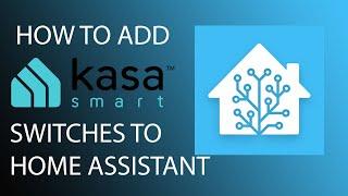 Home Assistant TP-Link KASA integration