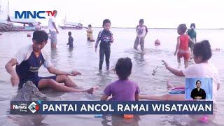Kondisi Terkini Wisata Pantai Ancol saat Libur Panjang Akhir Pekan - LIS 24/05