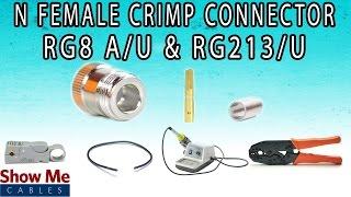 N Female Crimp Connector For RG8 A/U & RG213/U - Perfect For DIY Installs!