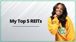 My Top 5 REITs
