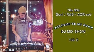 70s 80s Soul / R&B / AOR Chill & Mellow Mix “WTMR 156-2”
