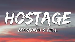 Besomorph & RIELL - Hostage (Lyrics)