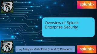 Splunk Enterprise Security Free Training | Intro To Enterprsie Security