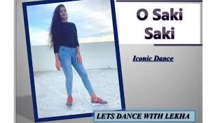 O Saki saki || iconic dance || Lekha Choudhary