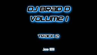 DJ Brad D Volume 1 - Brutal Beatz - Forever (DvB Production'z Motion Mix)