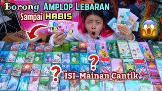 BORONG SEMUA AMPLOP LEBARAN BERHADIAH DI PASAR SAMPAI HABIS ! Isi nya Mainan Cantik Kok Aneh