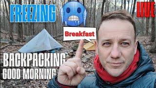 CoachBill315 is live! FREEZING about to make breakfast backpacking #backpacking #hiking #camping