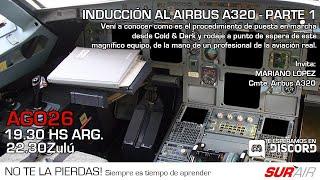 Introducción al A320   parte 1 con Mariano López!