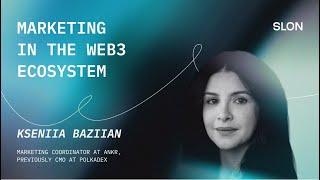 seniia Baziian – Marketing in the WEB3 Ecosystem