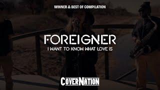 BEST OF | Foreigner - I Want To Know What Love Is | COVER CONTEST COMPILATION