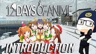 MemoryNK's #12DaysAnime INTRODUCTION!