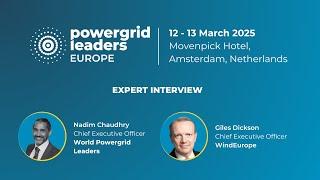 Powergrid Leaders Expert Interview: Giles Dickson, CEO, WindEurope