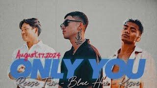 Bliue Hai, Reese Taw, Kisoe   Only You (Official Audio)