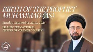 Celebration of the Birth of the Prophet Muhammad (AS) | 9/22/24 | IECOC