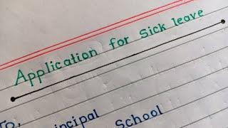 Application for sick leave || Write a sick leave application