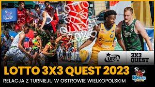 LOTTO 3x3 Quest 2023 relacja z turnieju w Ostrowie Wielkopolskim.