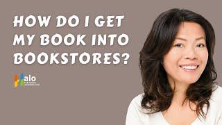 Self Publishing - How do I get my book into bookstores?