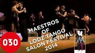 The Maestros of Lodz Tango Salon Festival 2014 – Mariposita