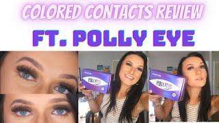 BEST COLORED CONTACTS REVIEW TRY ON FT POLLY EYE