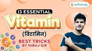 13 Essential Vitamins (विटामिन) | Best Tricks By Neeraj Sir