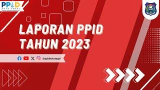 Laporan PPID tahun 2023 | PPID Kota Tegal