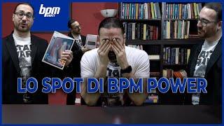 BPM Power presenta: lo SPOT!