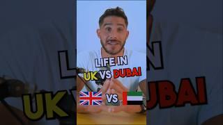 Difference between living in #UK vs #Dubai