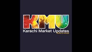 Karachi Market Updates - KMU is live