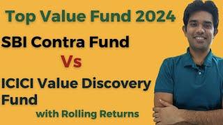 SBI Contra Fund | ICICI Pru Value Discovery Fund | Top Value based Mutual Fund 2024 Review