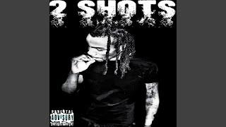 2 Shots