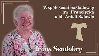 Dzięki bł. Anieli Salawie mam gdzie mieszkać! - Irena Sendobry