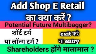 Add Shop Promotions share complete analysis  Add Shop E-Retail latest news and price target 