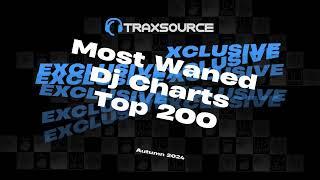 Traxsource Most Wanted Dj Charts Top 200 2024-11-22