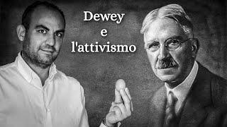 L'attivismo pedagogico di Dewey