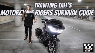 Tips for motorcycle riders! Traveling Tall's Motorcycle Riders Survival Guide.