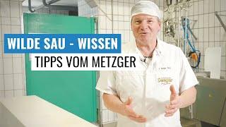 Wilde Sau Wissen - Tipps vom Metzger