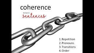 Coherence in writing | Coherence between sentences in a paragraph