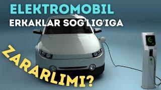 ELEKTROMOBIL SOGʻLIQQA ZARARLIMI?