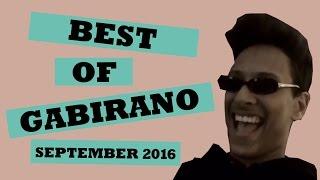 BEST OF GABIRANO [ September 2016 ]
